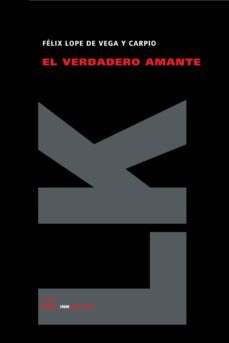 el verdadero amante-felix lope de vega-9788498161823