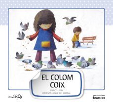 el colom coix (majuscula) (lletra gran 2)-enric lluch-9788498248623