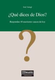 ¿que dices de dios?-joxe arregi-9788498302523