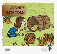¿donde esta tom? (el mundo de paula)-9788498455823