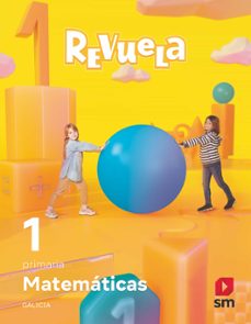 matematicas 1º educacion primaria revuela ed 2022 galicia-9788498560923