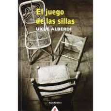 el juego de las sillas-uxue alberdi-9788498683523