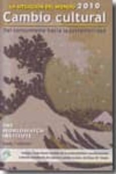 la situacion del mundo 2010: del consumismo hacia la sostenibilid ad-9788498882223