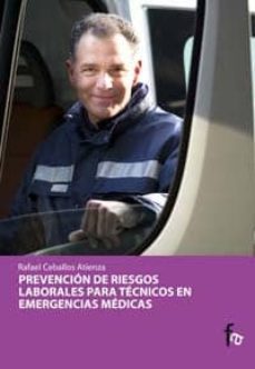 prevencion de riesgos laborales para tecnicos en emergencias medi cas-9788498910223