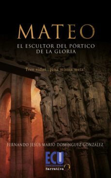 mateo el escultor del portico de la gloria (ebook)-fernando jesus dominguez gonzalez-9788499483023