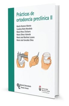 prácticas de ortodoncia preclínica ii-martin romero maroto-carolina nieto moraleda-9788499614823
