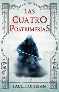 las cuatro postrimerias (la mano izquierda de dios 2)-sonia san martin gutierrez-9788499700823