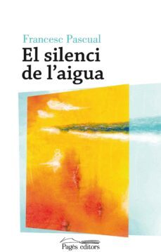 el silenci de l aigua-9788499759623