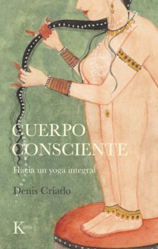 cuerpo consciente (ebook)-denis criado-9788499889023