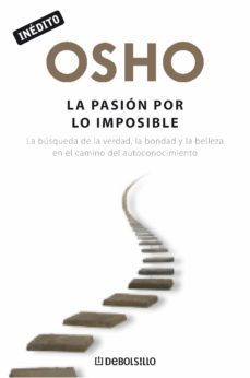 la pasion por lo imposible (osho habla de tu a tu) (ebook)-9788499891323