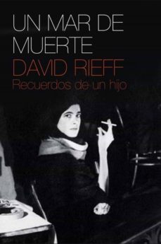 un mar de muerte (ebook)-david rieff-9788499921723