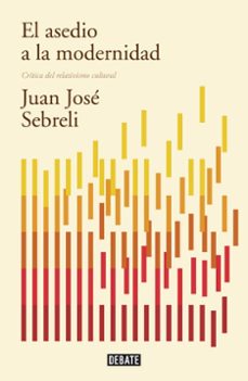 el asedio a la modernidad-9788499922423