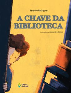 a chave da biblioteca (ebook)-severino rodrigues-9788510090223