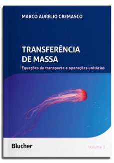 transferência de massa (ebook)-marco aurélio cremasco-9788521225423