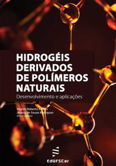 hidrogéis derivados de polímeros naturais (ebook)-vagner roberto botaro-jéssica de souza rodrigues-9788576005223