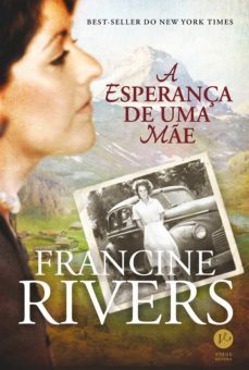a esperança de uma me (ebook)-francine rivers-9788576865223