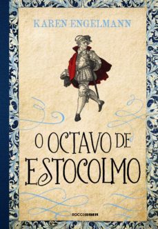 o octavo de estocolmo (ebook)-karen engelmann-9788581222523