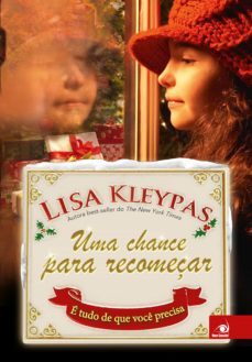 uma chance para recomeçar-lisa kleypas-9788581636023
