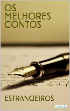 os melhores contos estrangeiros (ebook)-james joyce-julio cortazar-franz kafka-9788583862123