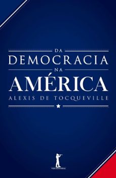 da democracia na america (digital) (ebook)-alexis de tocqueville-9788595073623