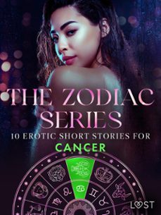 the zodiac series: 10 erotic short stories for cancer (ebook)-camille bech-lisa vild-b. j. hermansson-9788727095523