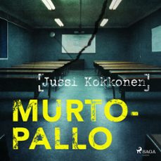 murtopallo (audiolibro)-jussi kokkonen-9788727270623