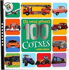 els meus primers 100 cotxes i altres vehicles-9788742556023