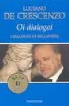 oi dialogoi: i dialoghi di bellavista-luciano de crescenzo-9788804334323