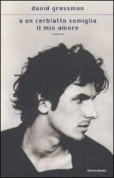 a un cerbiatto somiglia il mio amore-9788804582823