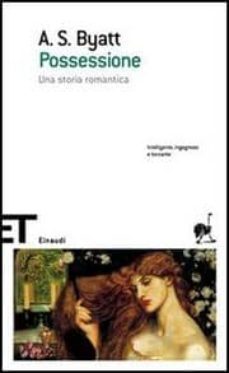 possessione. una storia romantica.-antonia s. byatt-9788806175023