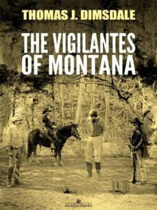 the vigilantes of montana (ebook)-9788822830623