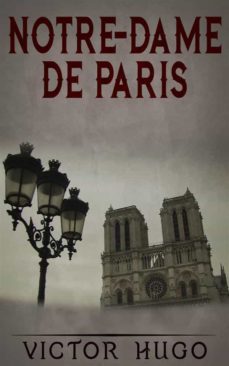 notre-dame de paris (ebook)-victor hugo-victor hugo-9788826046723