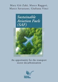 sustainable aviation fuels (saf) (ebook)-marco ruggeri-marco savastano-giuliana vinci-9788833658223