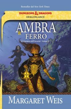 ambra e ferro (ebook)-margaret weis-9788834436523