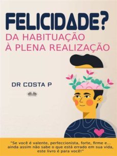 felicidade? da habituaço a plena realizaço (ebook)-9788835444923