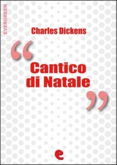 cantico di natale (a christmas carol) (ebook)-charles dickens-9788867440023