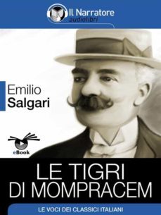 le tigri di mompracem (ebook)-emilio salgari-9788868160623