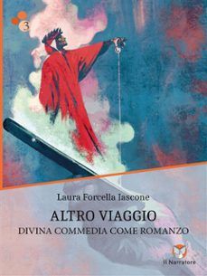 altro viaggio. divina commedia come romanzo (ebook)-9788868165123