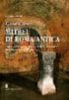 guida dei mitrei di roma antica: dai misteriosi sotterranei della capitale oro, incenso e mithra-carlo pavia-9788874489923