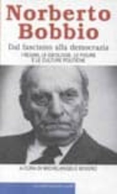 dal fascismo alla democrazia-norberto bobbio-9788880895923