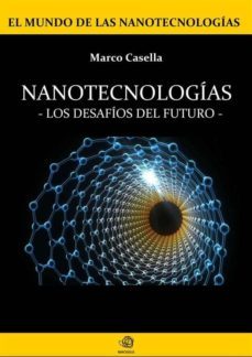 nanotecnologias - los desafios del futuro (ebook)-marco casella-9788893156523