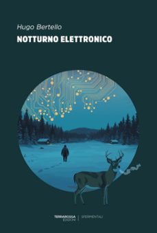 notturno elettronico (ebook)-hugo bertello-9788894845723