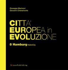 citta europea in evoluzione. 8 hamburg hafencity (ebook)-9788899165123