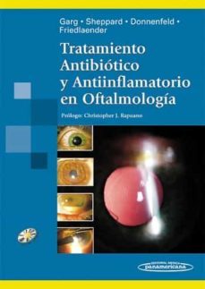 tratamiento antibiotico y antiinflamatorio en oftalmologia-ashok garg-9789500617123