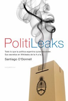 politileaks (ebook)-santiago o'donnell-9789500747523