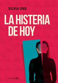 la histeria de hoy (ebook)-silvia inés ons-9789501209723