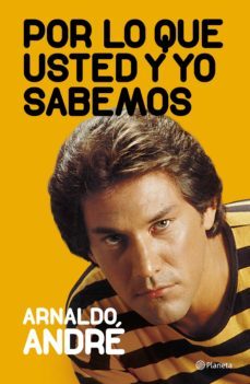 por lo que usted y yo sabemos (ebook)-arnaldo andre-9789504962823