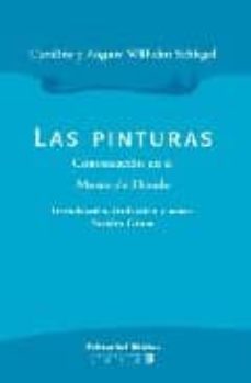 las pinturas: conversacion en el museo de dresde-august wilhelm von schlegel-9789507865923