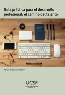 guia practica para el desarrollo profesional (ebook)-alvaro irigoitia romero-9789508441423