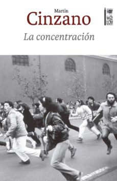 la concentracion (ebook)-martín cinzano-9789560018823